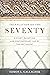 Translation of the Seventy by Edmon Gallagher