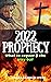 2022 Prophecy by Amaka Samrah Linus