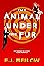 The Animal Under the Fur