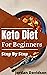 The Ketogenic Diet For Beginners by Jason Davidson