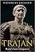 Trajan: Rome's Last Conqueror