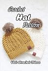 Crochet Hat Pattern : Hat Crochet Ideas: How to Crochet A Hat