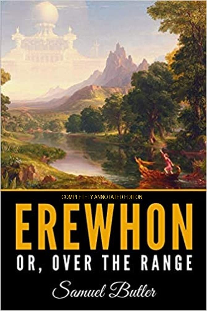 Erewhon, or Over The Range: