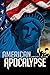 American Apocalypse by Dwight K. Nelson