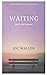 Waiting