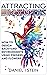 Attracting Hummingbirds: How to Design Backyard Environments Using Feeders and Flowers (Simple Sustainable Living)