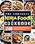 The Complete Ninja Foodi Cookbook for Beginners 2022 by Betty Walters