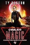 Careless Magic (A Shoplifter's Guide to Wizardry, #4)