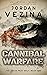 Cannibal Warfare: A Post-Ap...
