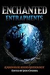 Enchanted Entrapments