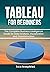 TABLEAU FOR BEGINNERS by Tech Demystified