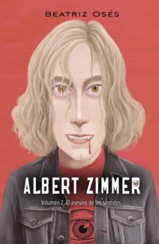 El asesino de los sentidos (Albert Zimmer #2)