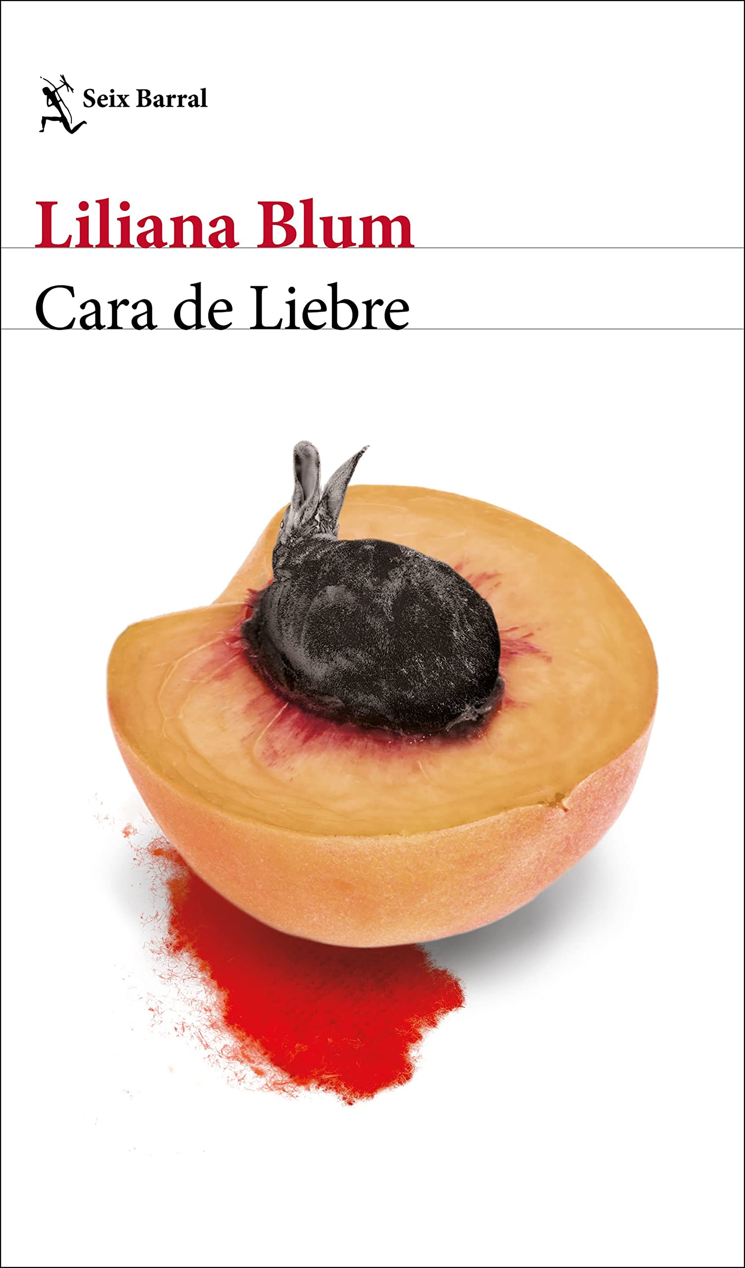 Portada de Cara de liebre, de Liliana Blum