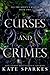 Curses and Crimes (All the ...