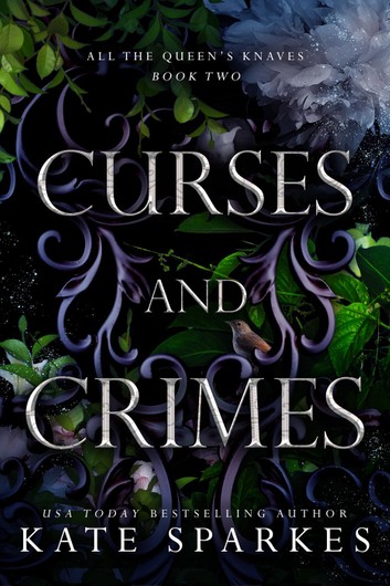 Curses and Crimes (All the Queen's Knaves, #2)