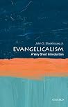 Evangelicalism: A...