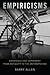 Empiricisms: Experience and...