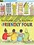 The Friendly Four: A Coretta Scott King Award-Winning Picture Book in Verse About Friendship for Children (Ages 4-8)