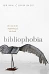 Bibliophobia: The...