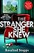 The Stranger She Knew