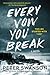Every Vow You Break