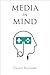 Media in Mind