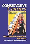 Conservative Century: The Conservative Party since 1900