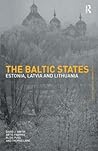 The Baltic States (Postcommunist States and Nations)