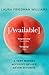 Available by Laura Friedman Williams
