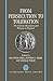 From Persecution to Toleration: The Glorious Revolution and Religion in England
