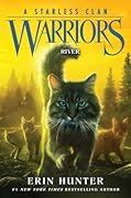 River (Warriors: A Starless Clan #1)