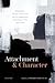 Attachment and Character by Edward Harcourt