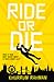 Ride or Die (Jay Qasim) (Book 3)