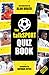 The talkSPORT Quiz Book: Th...