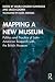 Mapping a New Museum: Polit...