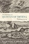 A Commentary on Quintus of Smyrna, Posthomerica 14