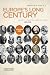 Europe's Long Century: Volume 1: 1900-1945: Society, Politics, and Culture