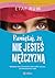 Pamiętaj, że nie jesteś mężczyzną