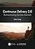 Continuous Delivery 2.0 by Qiao Liang
