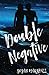 Double Negative