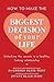 How to Make the Biggest Decision of Your Life