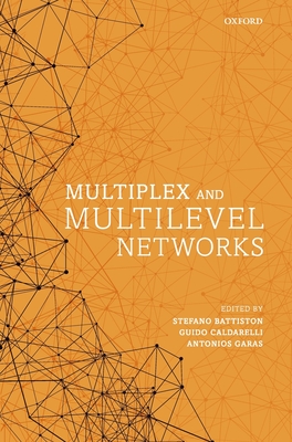 Multiplex and Multilevel Networks (Hardcover)
