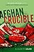 Afghan Crucible: The Soviet Invasion and the Making of Modern Afghanistan