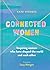 Connected Women by Kate  Hodges