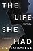 The Life She Had by K.L. Armstrong