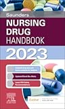 Saunders Nursing Drug Handbook 2023