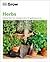 Grow Herbs: Essential Know-how And Expert Advice For Gardening Success (DK Grow)