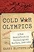 Cold War Olympics by Harry Blutstein