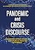 Pandemic and Crisis Discour...