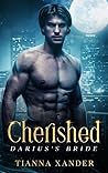 Cherished by Tianna Xander
